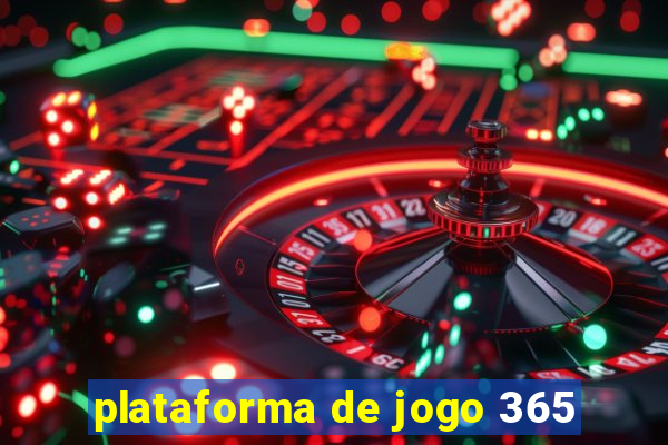 plataforma de jogo 365