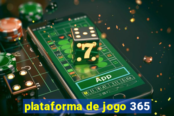 plataforma de jogo 365