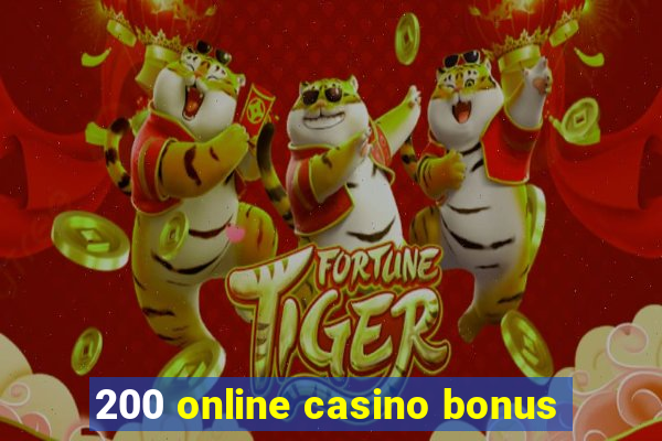 200 online casino bonus