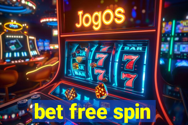 bet free spin