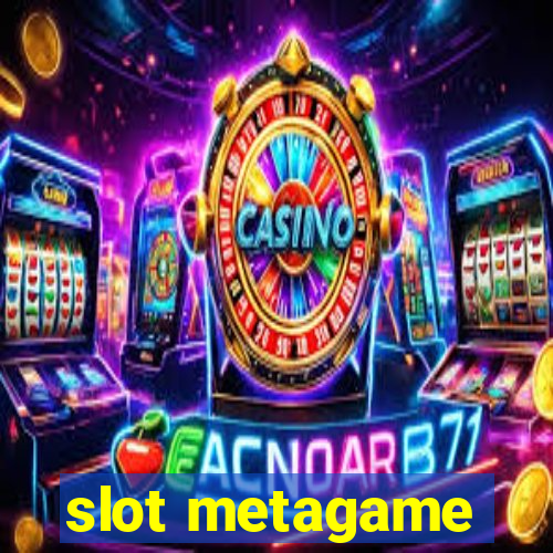 slot metagame