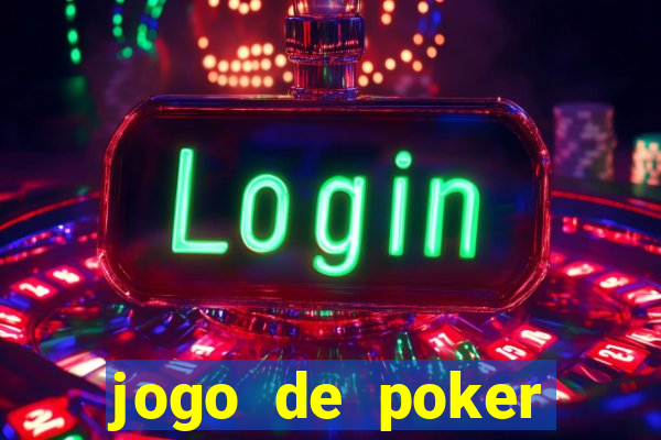 jogo de poker dinheiro real