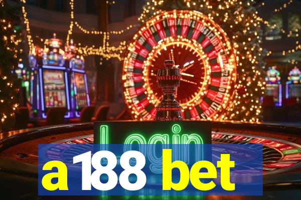 a188 bet