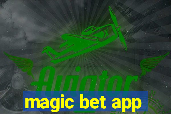 magic bet app