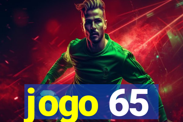 jogo 65