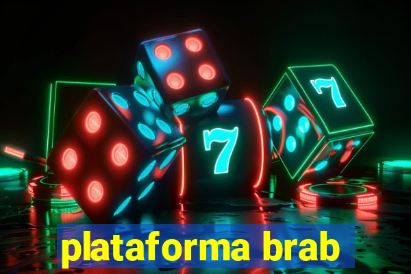 plataforma brab