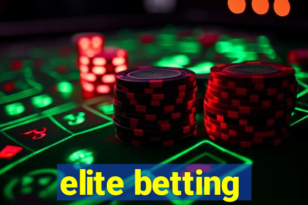 elite betting