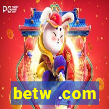 betw .com