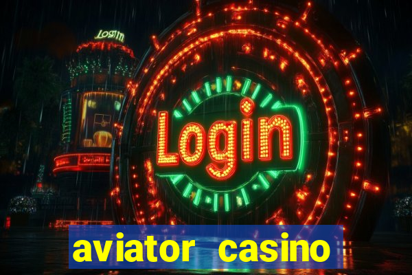 aviator casino delano ca