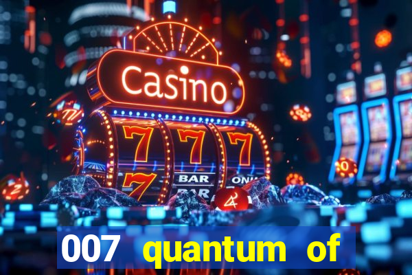 007 quantum of solace gameplay level casino royale