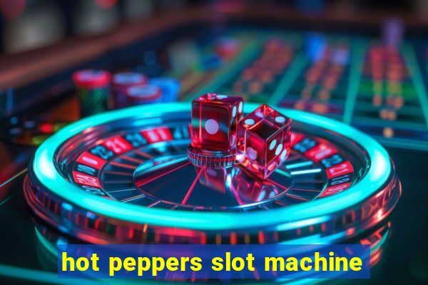 hot peppers slot machine