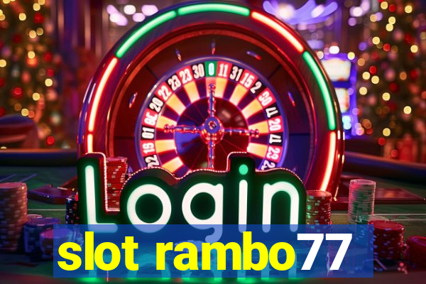 slot rambo77