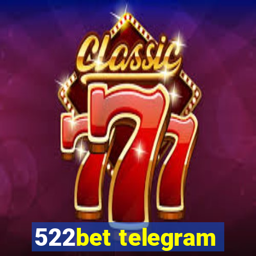 522bet telegram