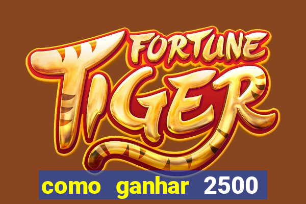 como ganhar 2500 vezes no fortune tiger