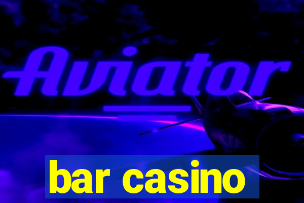 bar casino