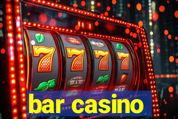 bar casino