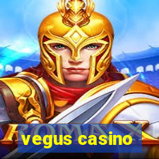 vegus casino