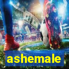 ashemale