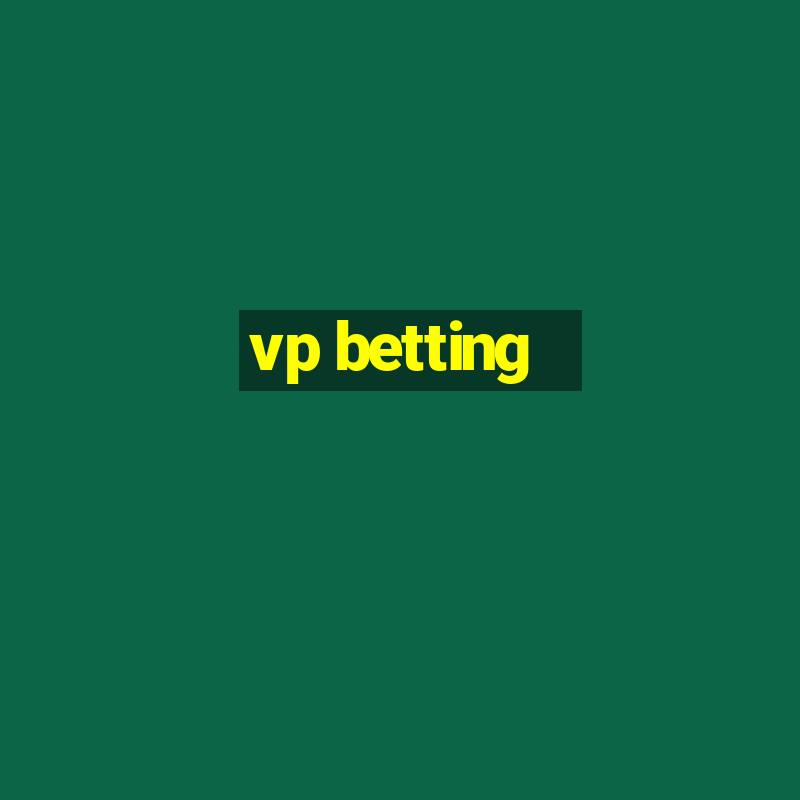 vp betting