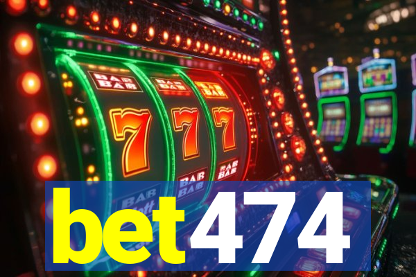 bet474