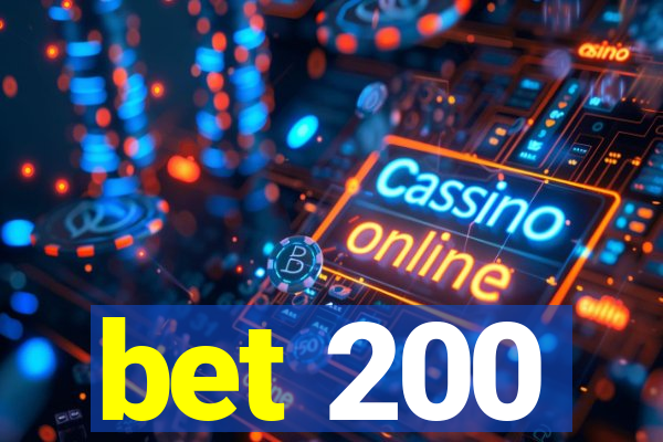 bet 200