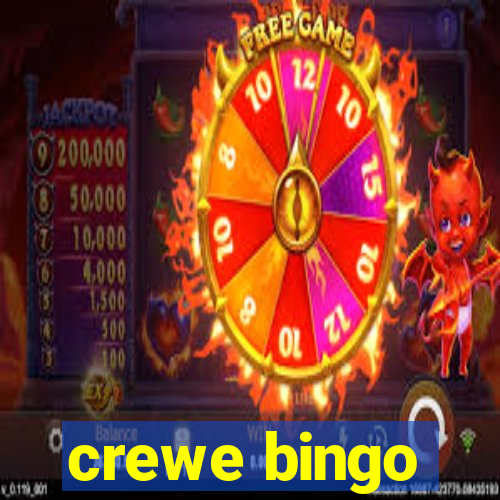 crewe bingo