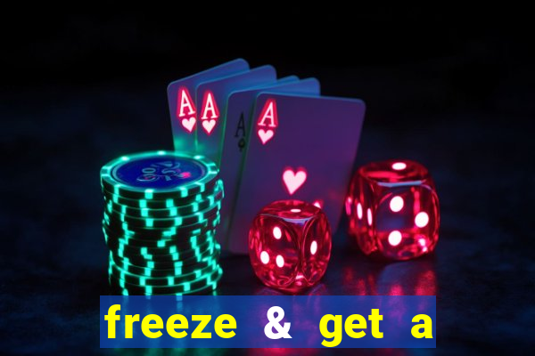 freeze & get a $333 bonus