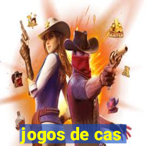 jogos de cas