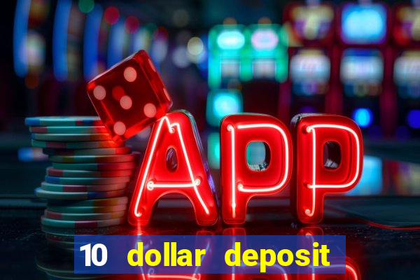 10 dollar deposit casino australia