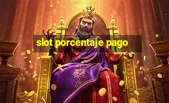 slot porcentaje pago