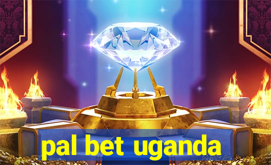 pal bet uganda