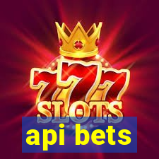 api bets