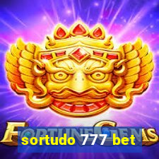 sortudo 777 bet