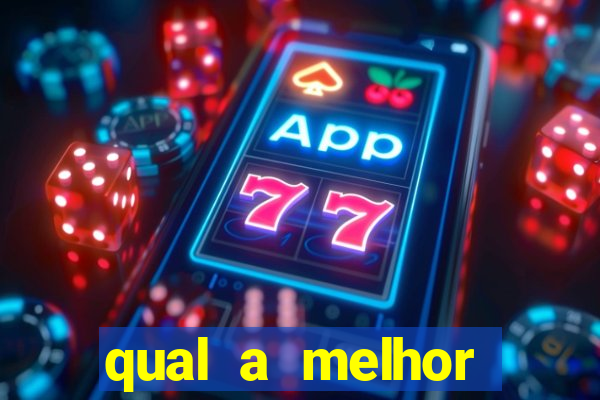 qual a melhor plataforma para o jogo do tigre