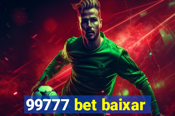 99777 bet baixar