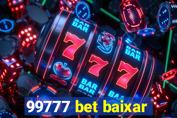 99777 bet baixar