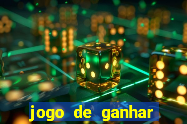 jogo de ganhar dinheiro 2024