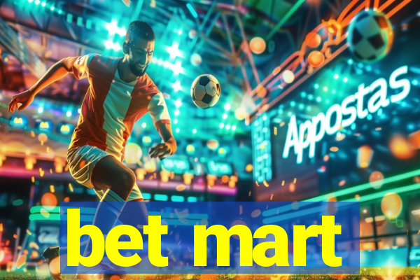 bet mart