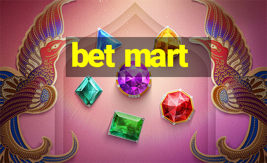 bet mart