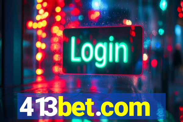 413bet.com