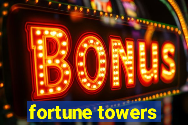 fortune towers