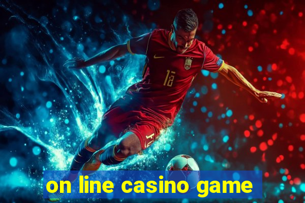 on line casino game