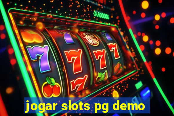 jogar slots pg demo