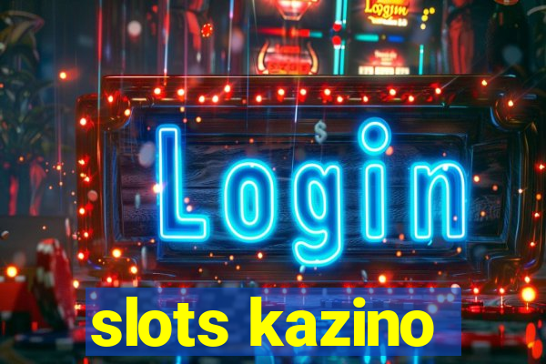 slots kazino