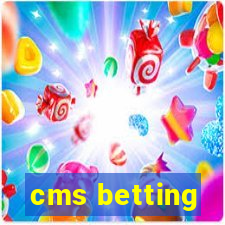 cms betting