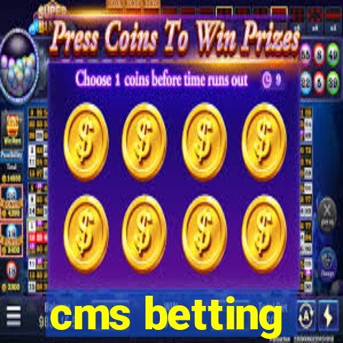 cms betting