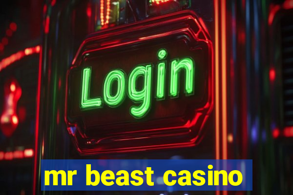 mr beast casino