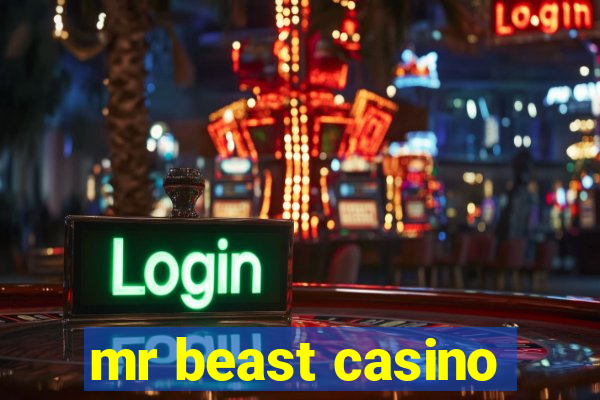 mr beast casino