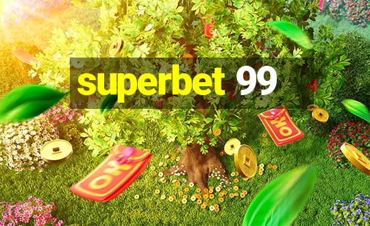 superbet 99