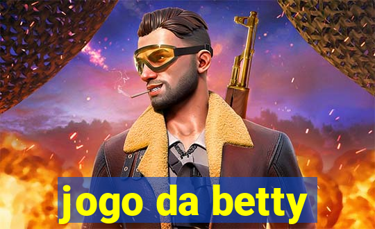 jogo da betty